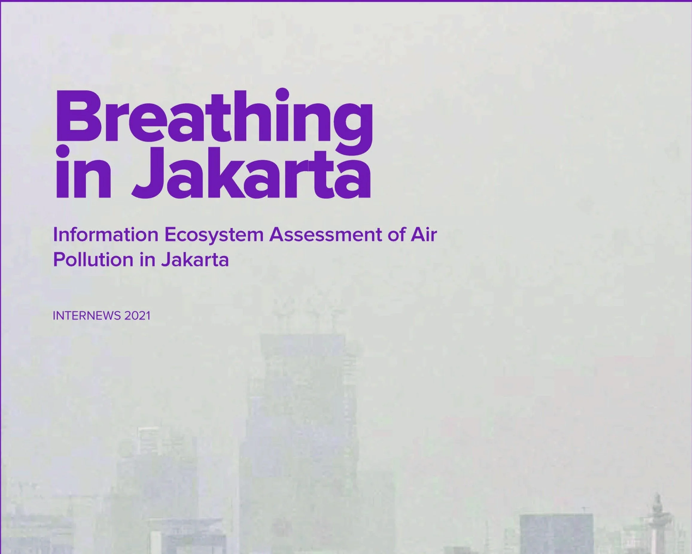 EJN Assesses Information on Air Quality in Indore and Jakarta